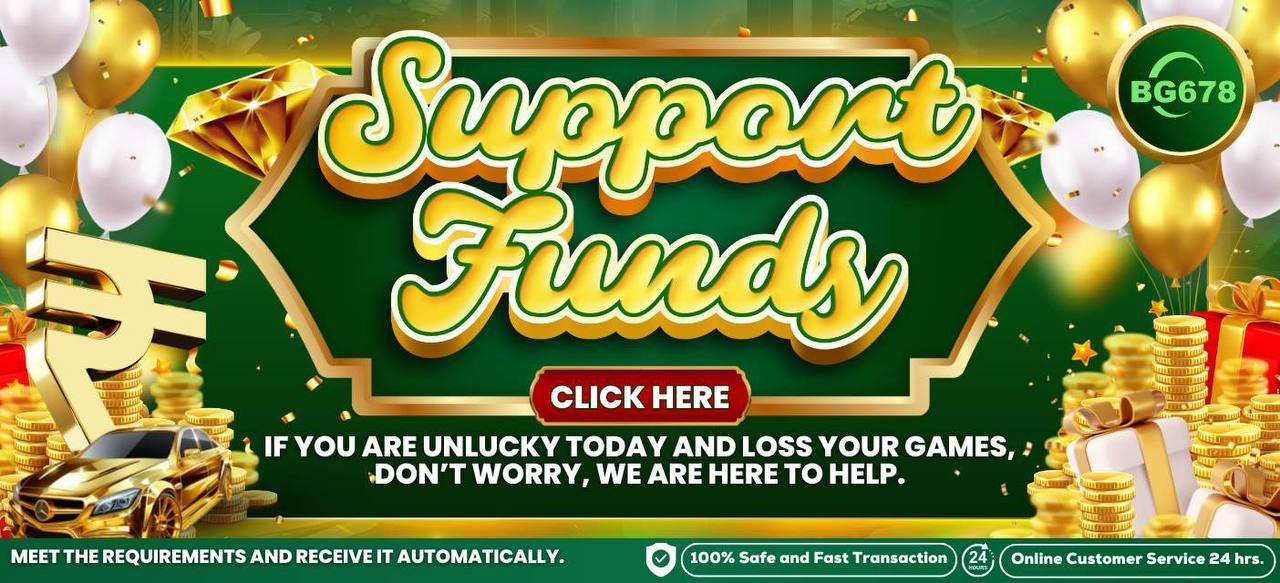BG678 Support Funds for players who lose games